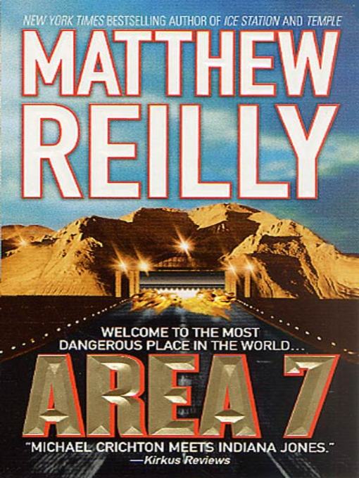 Title details for Area 7 by Matthew Reilly - Available